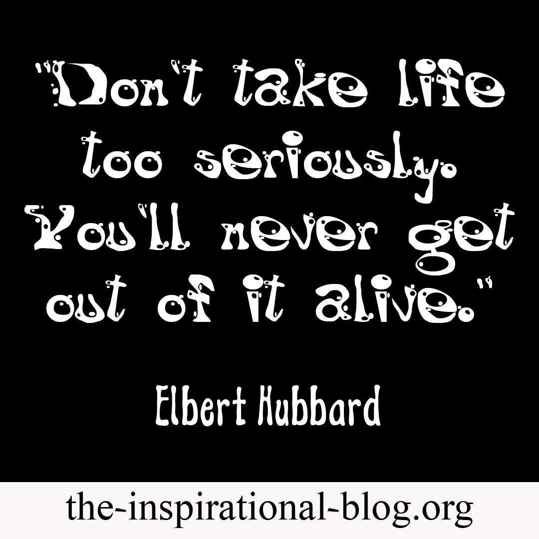 Inspirational Elbert Hubbard quotes